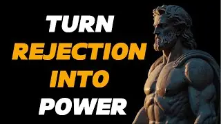 Transforming Rejection: 13 Stoic Lessons for Personal Growth and Success