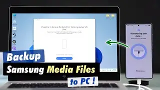 Backup Samsung Galaxy Media Files to Windows PC [How To]