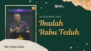 GSJA Pal Putih - Ibadah Rabu Teduh, 24 Desember 2025