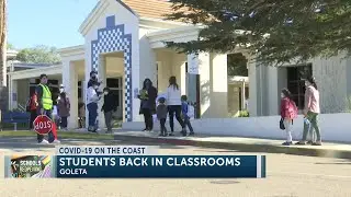 Goleta Union School District reopens for in-person learning