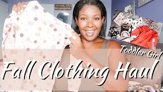FALL TODDLER GIRL CLOTHING HAUL | CARTERS | OLD NAVY | MARSHALLS | H&M | ZARA KIDS HAUL