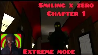 Chapter one - Smiling x zero v 1.5.3 extreme mode full game
