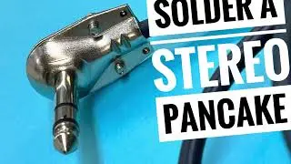 How to solder a stereo pancake!