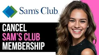 How To Cancel Sam's Club Membership 2024 (NEW)