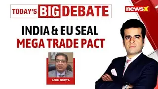 India & EU Seal Landmark FTA After 18 Years, Leaders Call It ‘Mother of All Deals’ | NewsX