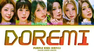 PURPLE KISS DOREMI Lyrics (퍼플키스 DOREMI 가사) (Color Coded Lyrics)