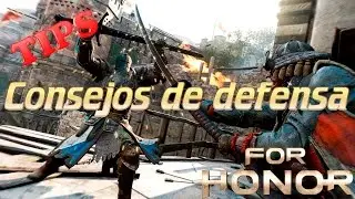 Gu&iacute;a para Dominar la defensa || Deflect - Parry - Block || For Honor || Gu&iacute;as y gameplays