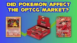 Did The Pokemon Crash Ruin The One Piece TCG? Market Watch, PSA buys Beckett & MORE!!! | OPTCG Talks