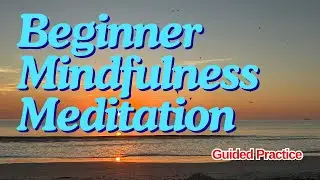 How to find your calm with a grounding anchor | Guided mindfulness meditation with nature visuals
