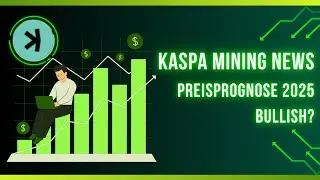 Kaspa Mining News & Price Forecast 2025