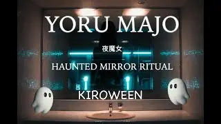 Yoru Majo: Haunted Mirror Ritual