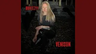 Venison (feat. HILLOC)