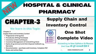 Chapter-3 | HOSPITAL & CLINICAL PHARMACY | Supply Chain and Inventory Control Complete Notes