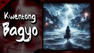 BAGYO - True Horror Stories | Nginig Stories