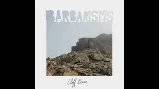 Barbarisms - Absolute Music