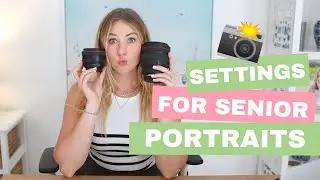 Go To Camera Settings for Senior Portraits