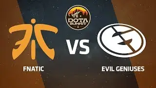 Fnatic против Evil Geniuses, Первая карта, DOTA Summit 9 LAN-Final