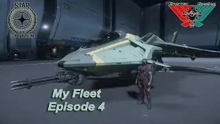 Star Citizen &brvbar; My Fleet from start to Now, episode  4