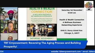 TBT Empowerment: Reversing The Aging Process and Building Prosperity!