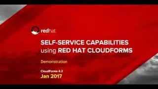 Self Service Capabilities using CloudForms