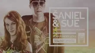 &Scaron;aniel & Sue Pln&aacute; pohody 2014 feat. Daddy &Scaron;krupee