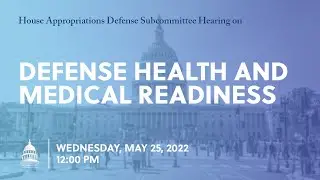 Defense Health and Medical Readiness (EventID=114802)