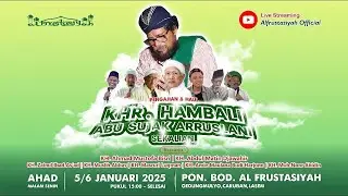 Haul 2025 #9 : Kiai Budi - Sopo Sing Gede Rekasane Bakal Gede Derajate