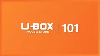 U-Box&reg; Move & Store: U-Box 101