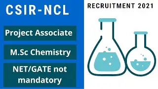 CSIR-NCL Recruitment 2021 || Project Associate || M.Sc Chemistry || NET || GATE