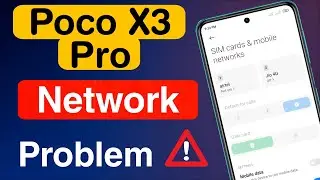 How to Fix Poco X3 Pro Network Problem | Poco X3 Pro Sim Not Working