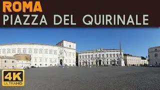 ROMA - Piazza del Quirinale 4K