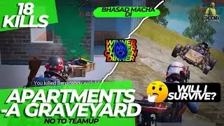 Apartments - A Graveyard | 18 kills | WWCD | Gameplay #23 | PHOENIX PLAYS
