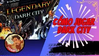 ¡Así se juega Dark City! Guía y Trucos para Legendary Marvel
