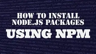 How to install/uninstall node modules using npm