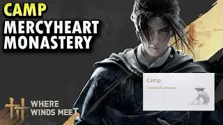 All Camp Mercyheart Monastery - Where Winds Meet