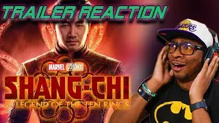 Marvel's Shang-Chi (2021) Trailer Reaction
