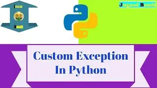 Custom Exception in Python || Python tutorial