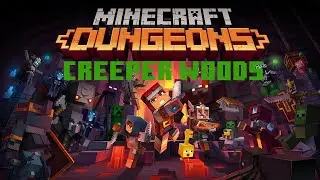 MINECRAFT DUNGEONS Gameplay Walkthrough Part 1 - CREEPER WOODS