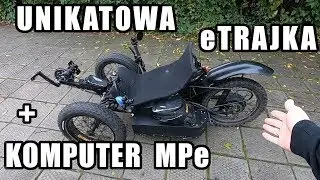 Unikatowa eTrajka + komputer MPe