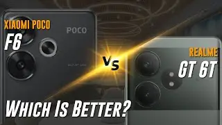 Poco F6 vs Realme GT 6T | Ultimate Comparison & Review 2024 📱