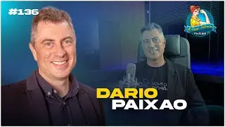 Epis&oacute;dio #136 - Dario Paix&atilde;o por Tais Targa