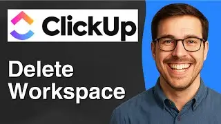 How to delete Workspace on Clickup [2025 Easy Guide]
