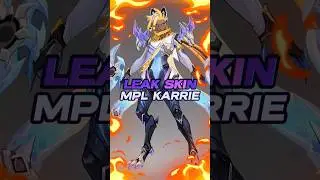 Leak Skin Karrie MPL!!! #karrie #buildkarrietersakit #karriemlbb #skinkarrie #leakmlbb  #mlbbupdate