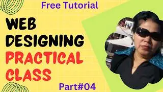 Tutorial on Web Design & Development Practical Class. How to customize a responsive website? Part#04