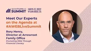 Rory Henry on Financial Literacy for the Next Generation | AccountingWEB Live Summit 2022