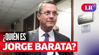 &iquest;Qui&eacute;n es JORGE BARATA y cu&aacute;l es su ROL en el CASO C&Oacute;CTELES? | #LR