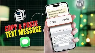 How to Copy and Paste Text Messages on iPhone | Easy Messaging Guide