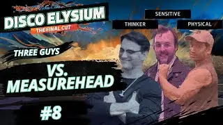 Versus Measurehead (Tatsumaki Senpukyaku) | Three Guys Do - Disco Elysium (8)