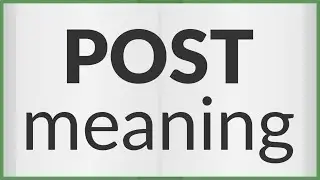 Post | meaning of Post