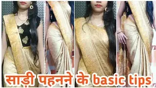 how to wear saree TUTORIALS for Beginners / how to wear saree perfectly/BASIC tips for saree draping